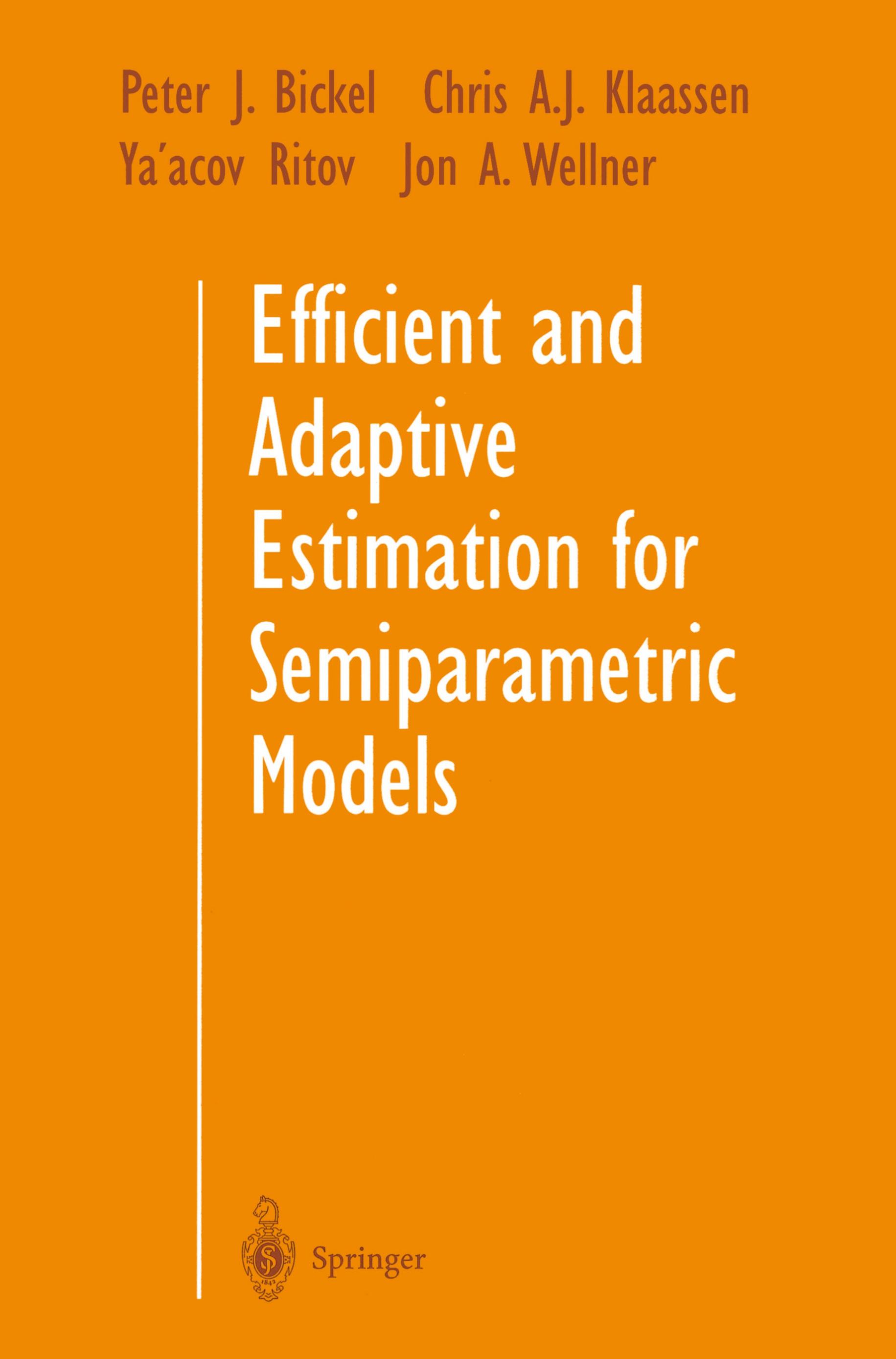 Efficient and Adaptive Estimation for Semiparametric Models