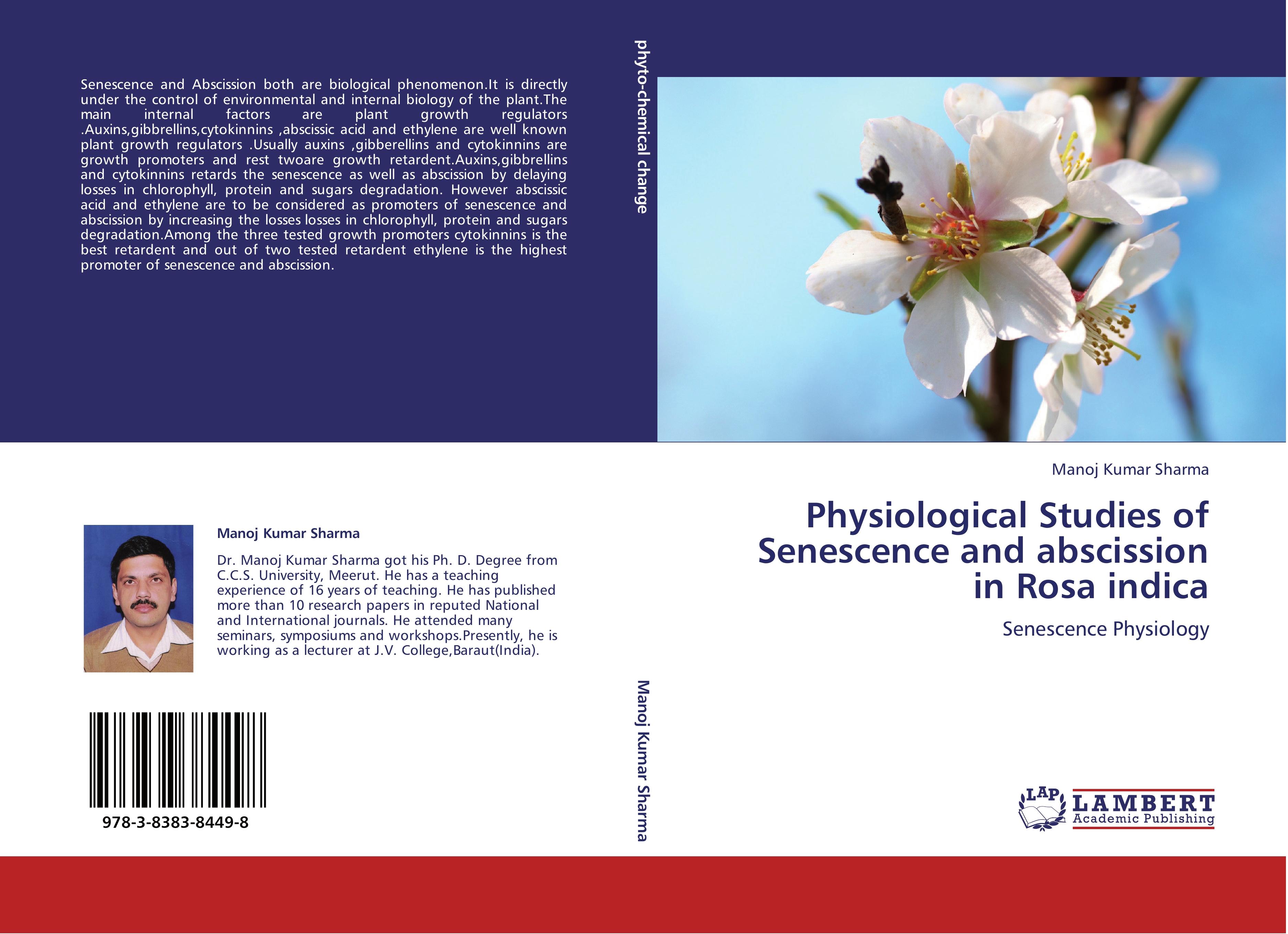 Physiological Studies of Senescence and abscission in Rosa indica