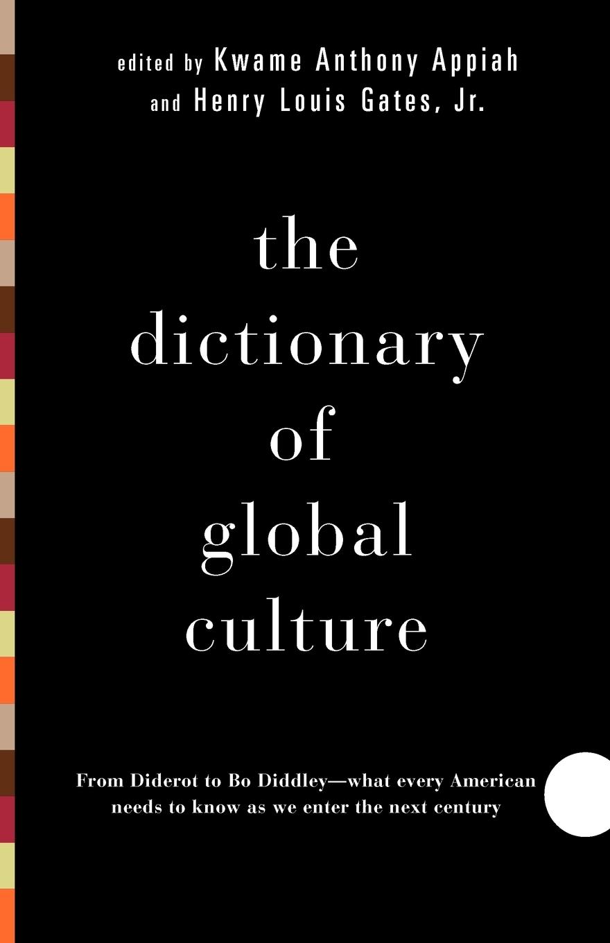 The Dictionary of Global Culture