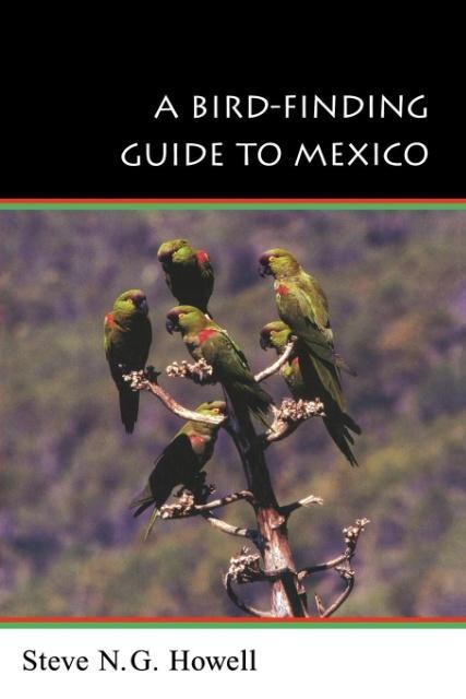 A Bird-Finding Guide to Mexico