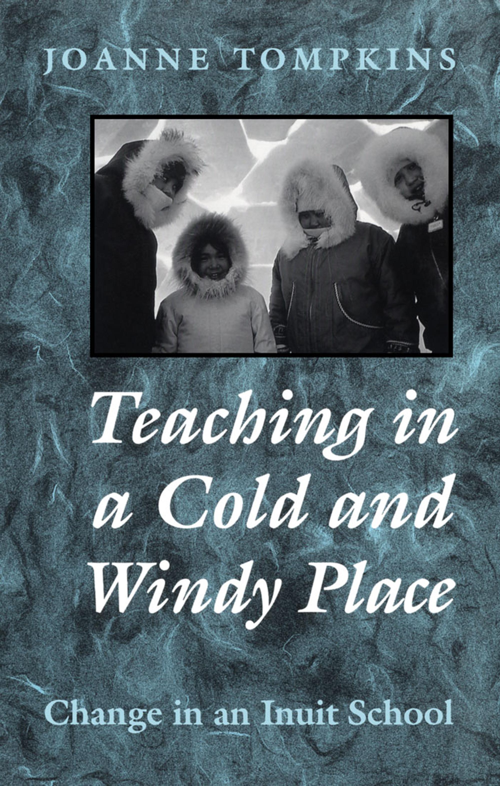 Teaching in a Cold and Windy Place