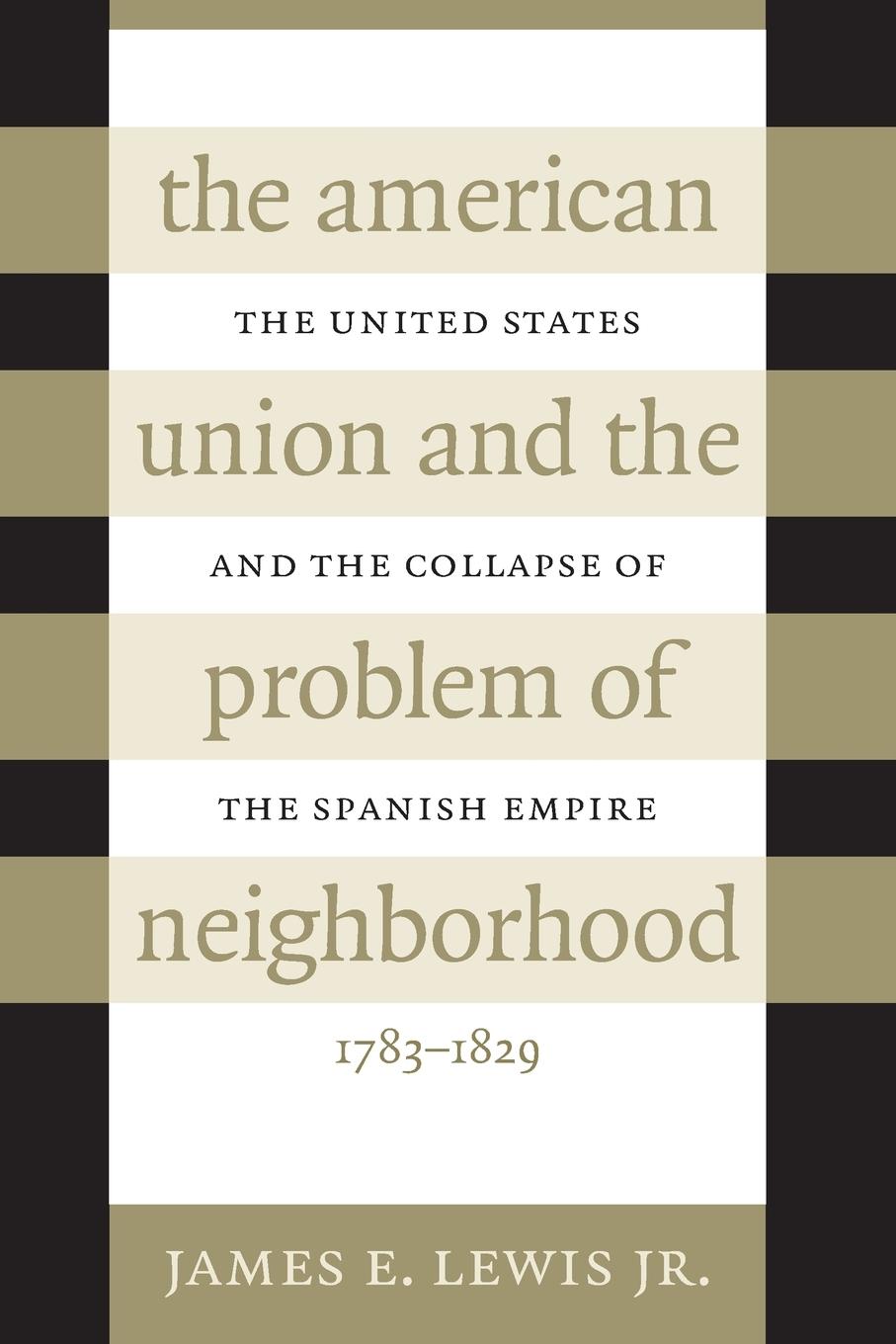 The American Union and the Problem of Neighborhood