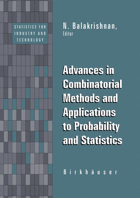 Advances in Combinatorial Methods and Applications to Probability and Statistics