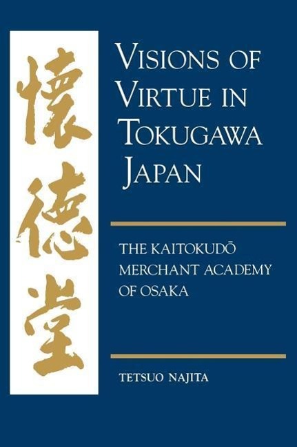 Visions of Virtue in Tokugawa Japan