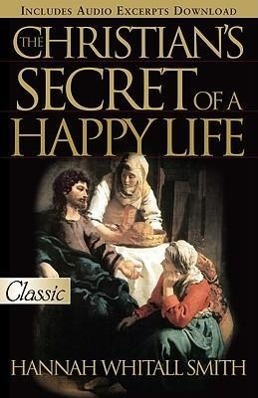 The Christian's Secret of a Happy Life