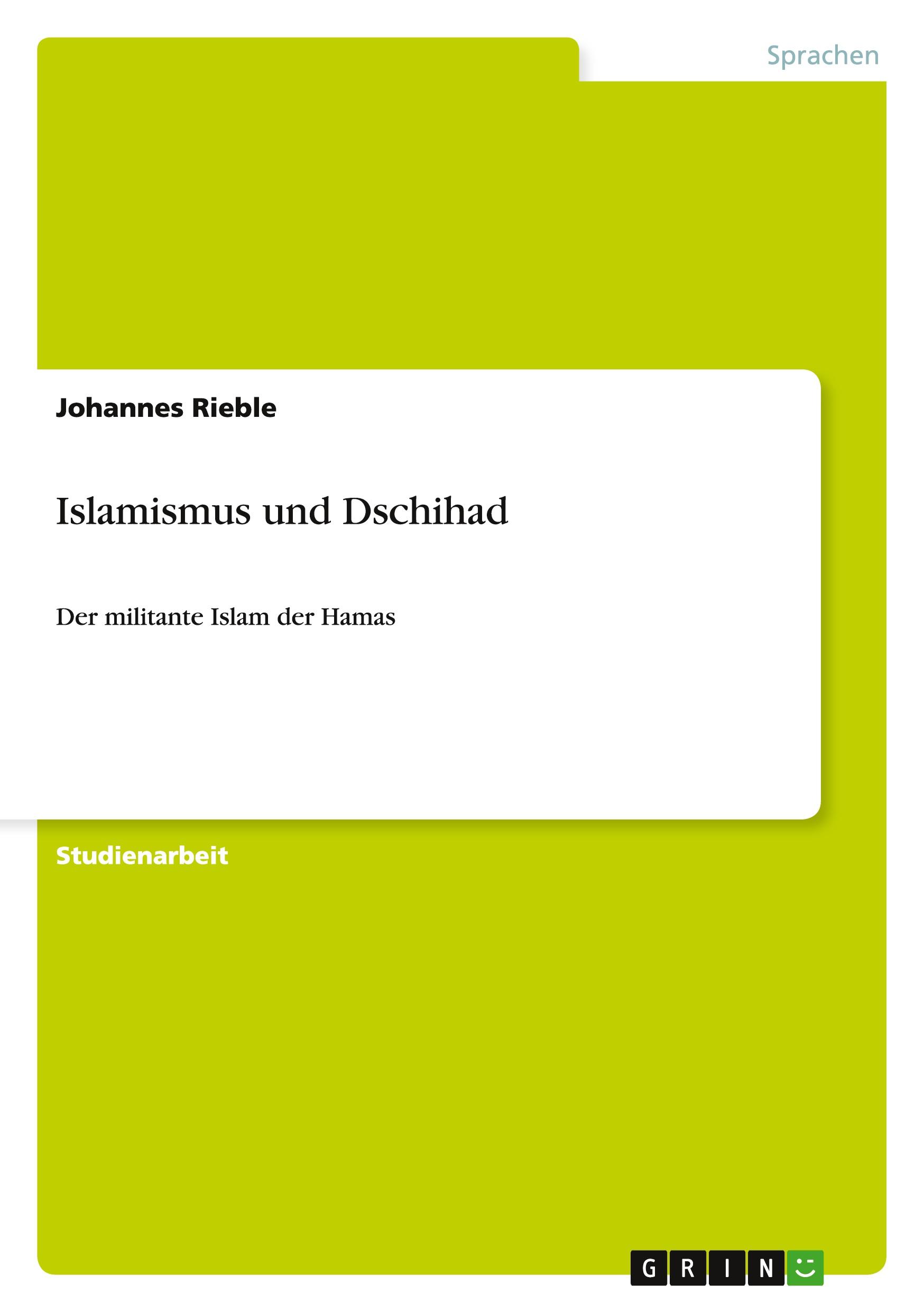 Islamismus und Dschihad