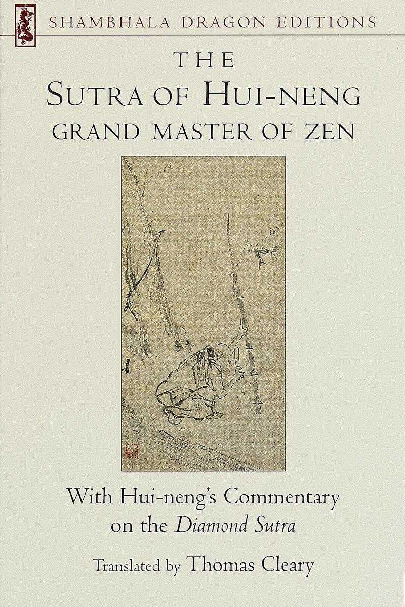 The Sutra of Hui-Neng, Grand Master of Zen