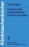 Funktionelle Analsphinkter-untersuchungen