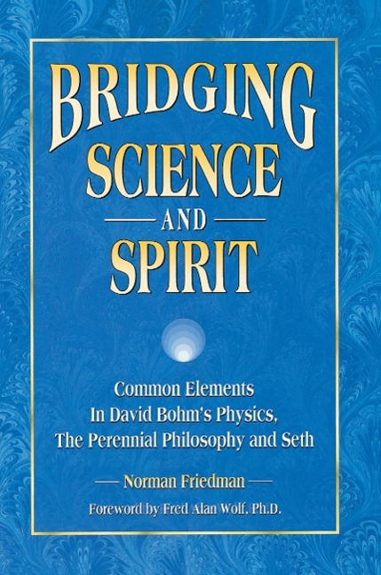 Bridging Science and Spirit