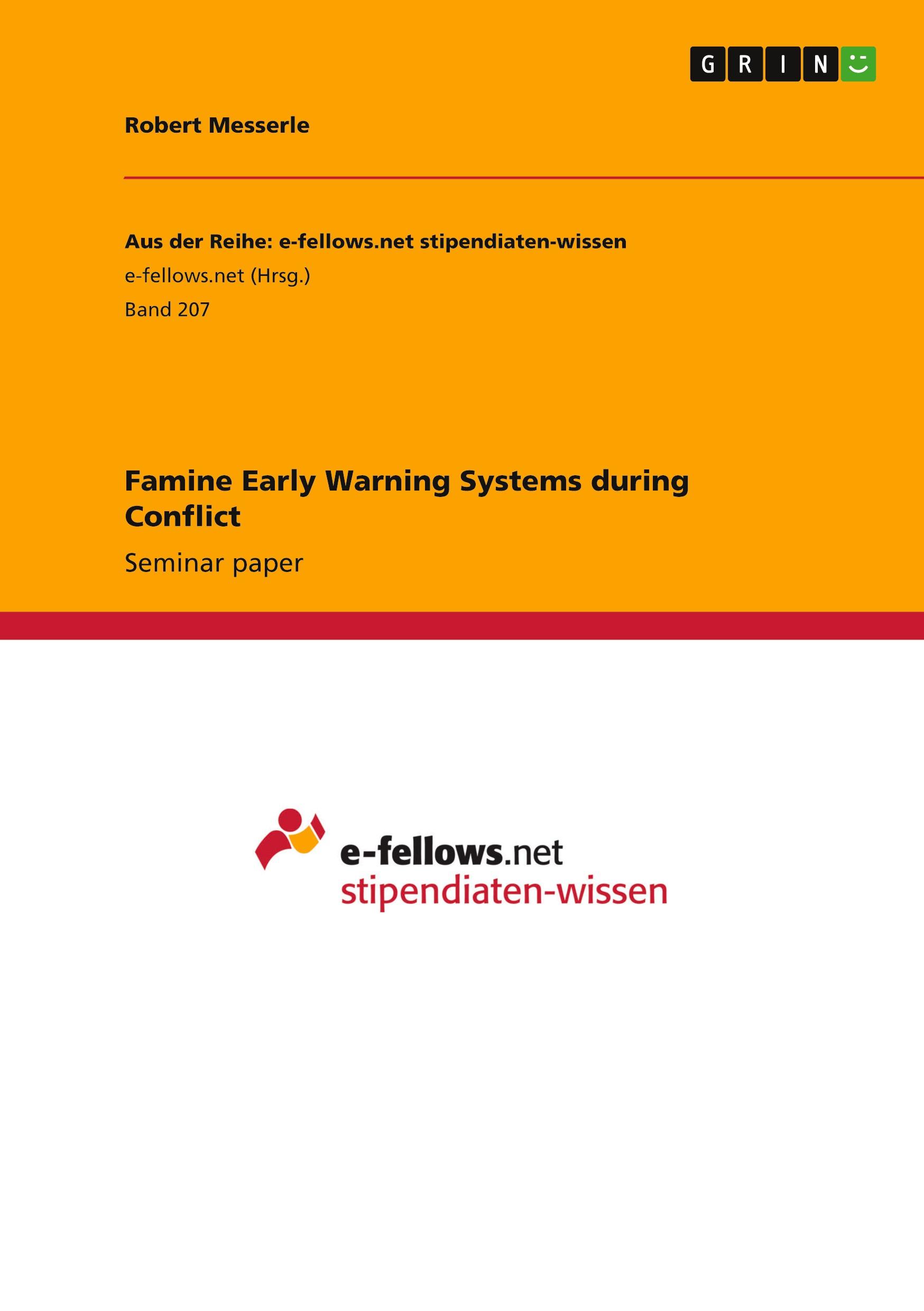 Famine Early Warning Systems during Conflict