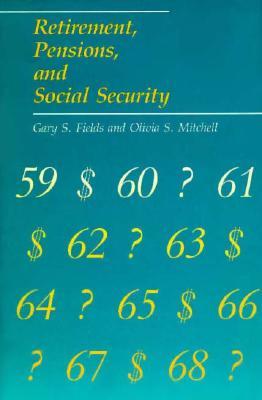 Retirement, Pensions, and Social Security