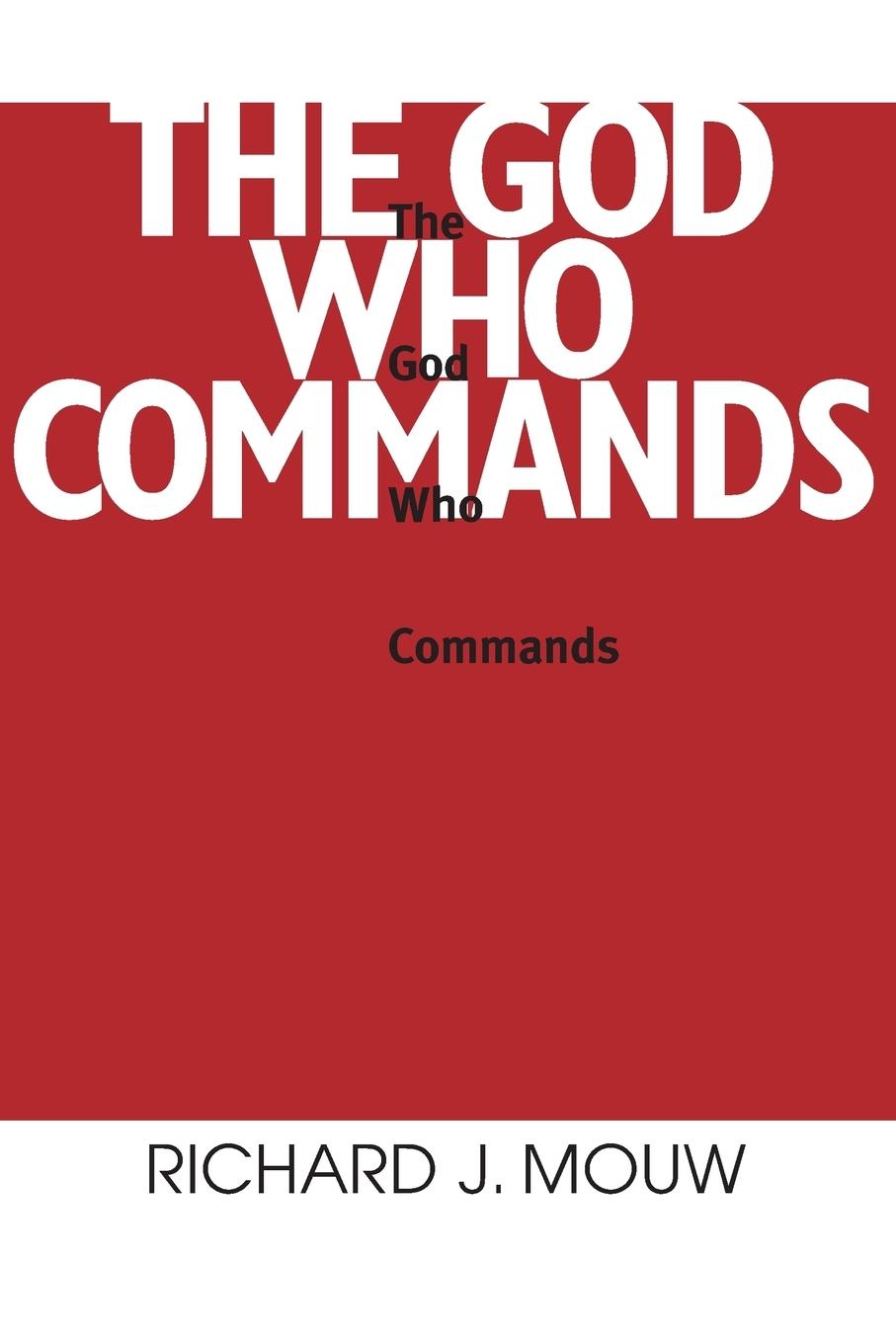 God Who Commands, The