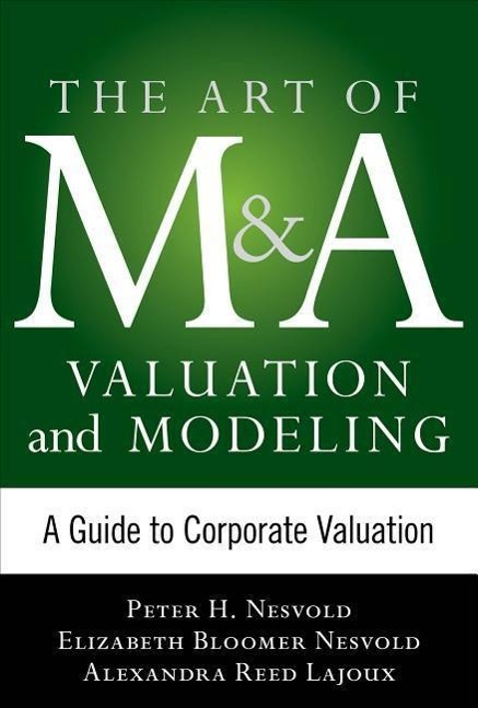 The Art of M&A Strategy: A Guide to Building Your Company's Future Through Mergers, Acquisitions, and Divestitures