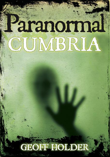 Paranormal Cumbria