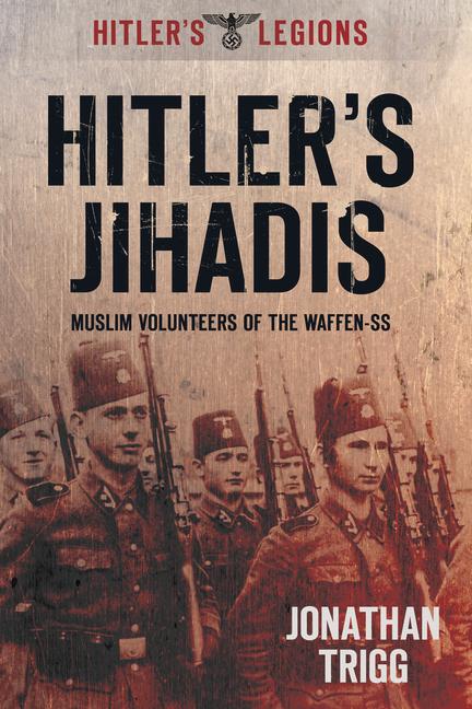 Hitler's Jihadis