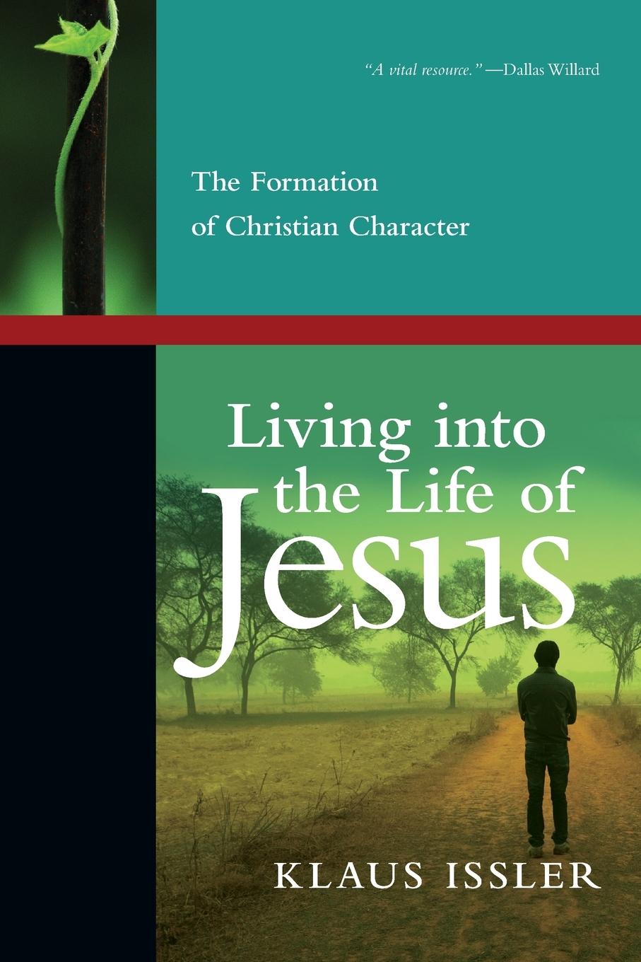 Living into the Life of Jesus