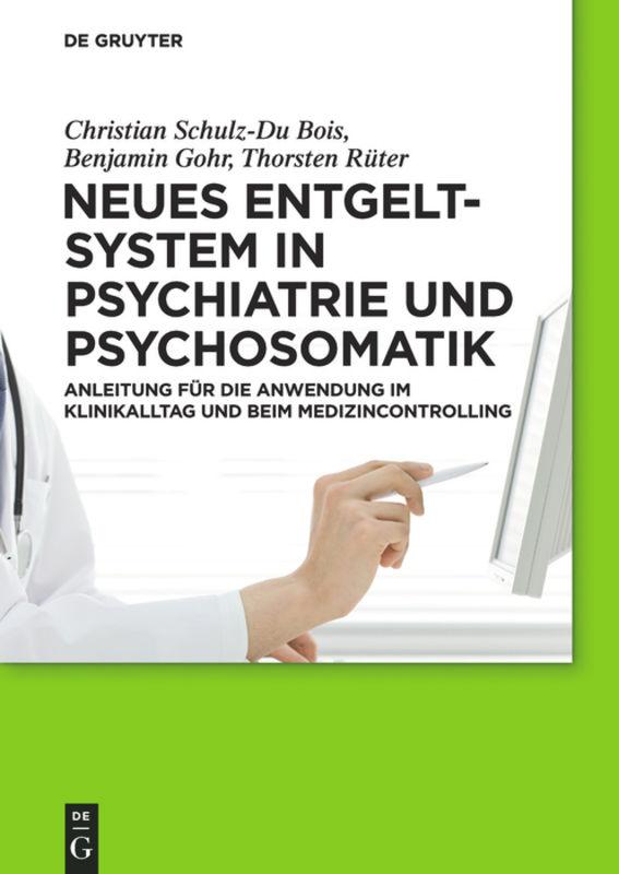 Neues Entgeltsystem in Psychiatrie und Psychosomatik