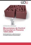 Mecanismos de Control Horizontal en Panamá 1994-2004