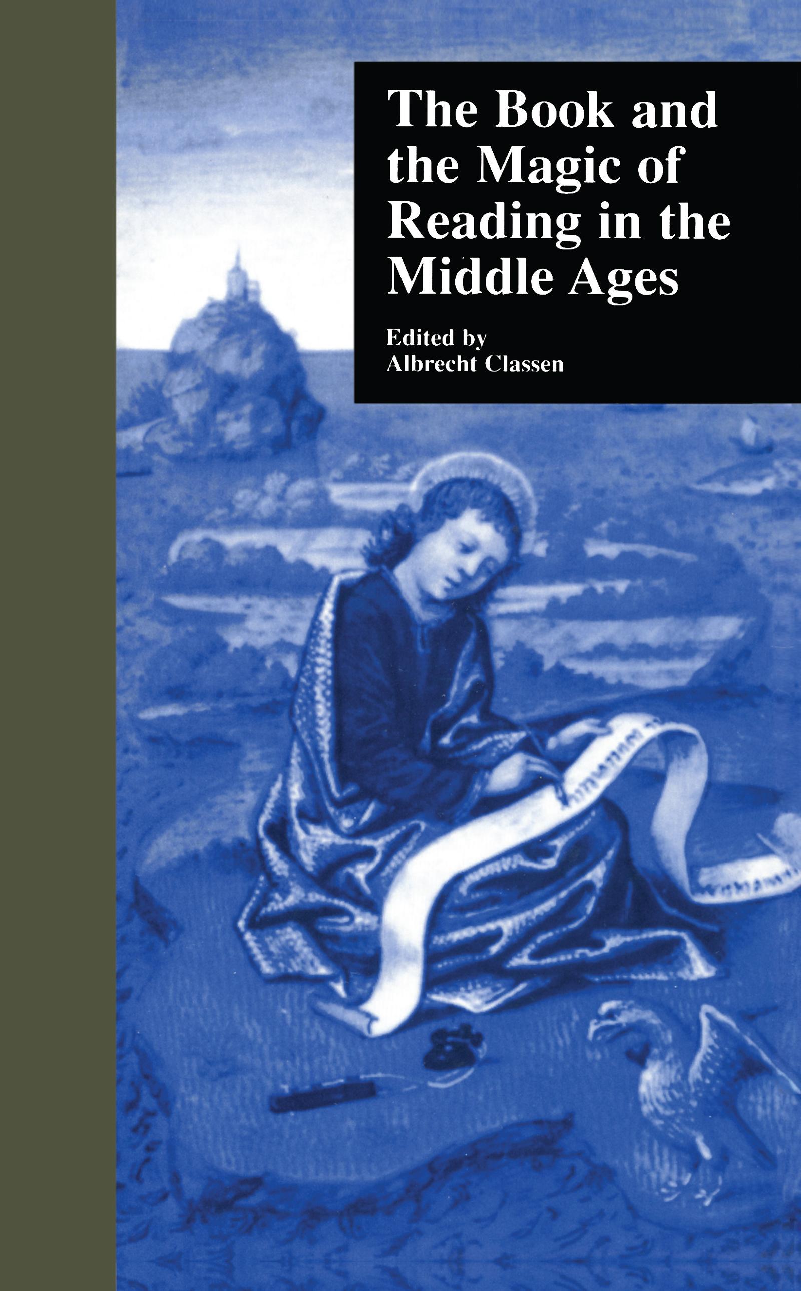 The Book and the Magic of Reading in the Middle Ages