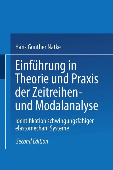 Einführung in Theorie und Praxis der Zeitreihen- und Modalanalyse