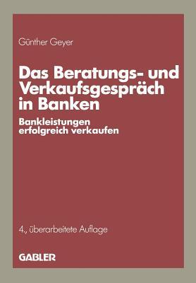 Das Beratungs- und Verkaufsgespräch in Banken