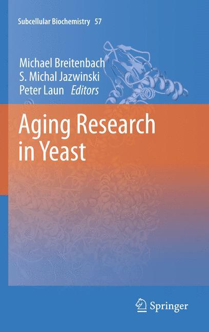 Aging Research in Yeast