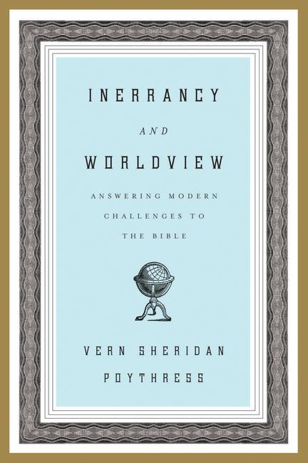 Inerrancy and Worldview