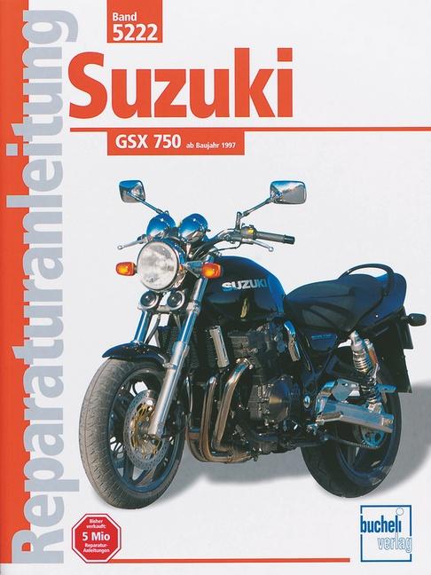 Suzuki GSX 750 ab Baujahr 1997