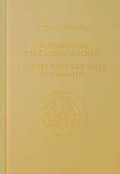Erfahrungen des Übersinnlichen. Die drei Wege der Seele zu Christus