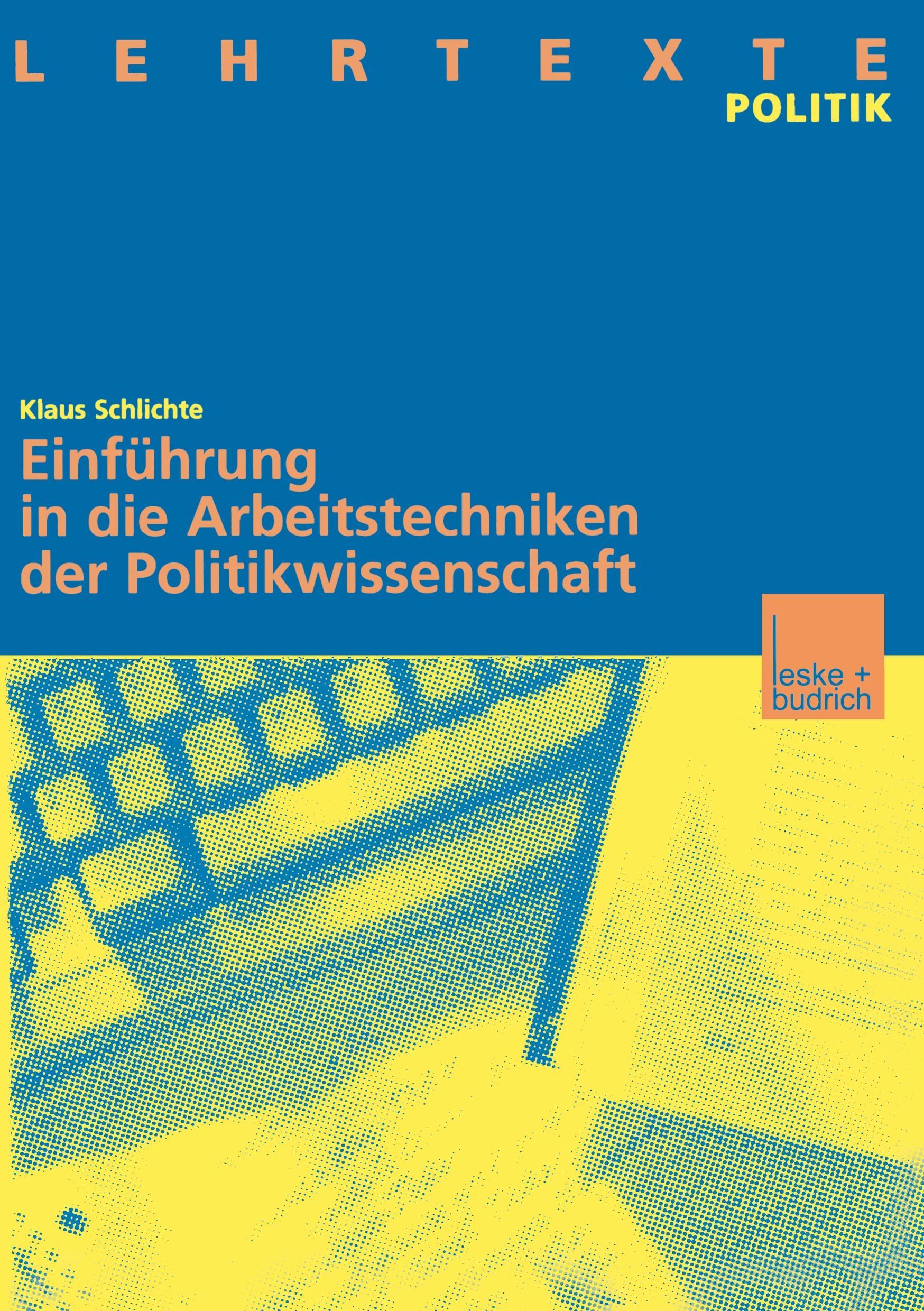 Einführung in die Arbeitstechniken der Politikwissenschaft