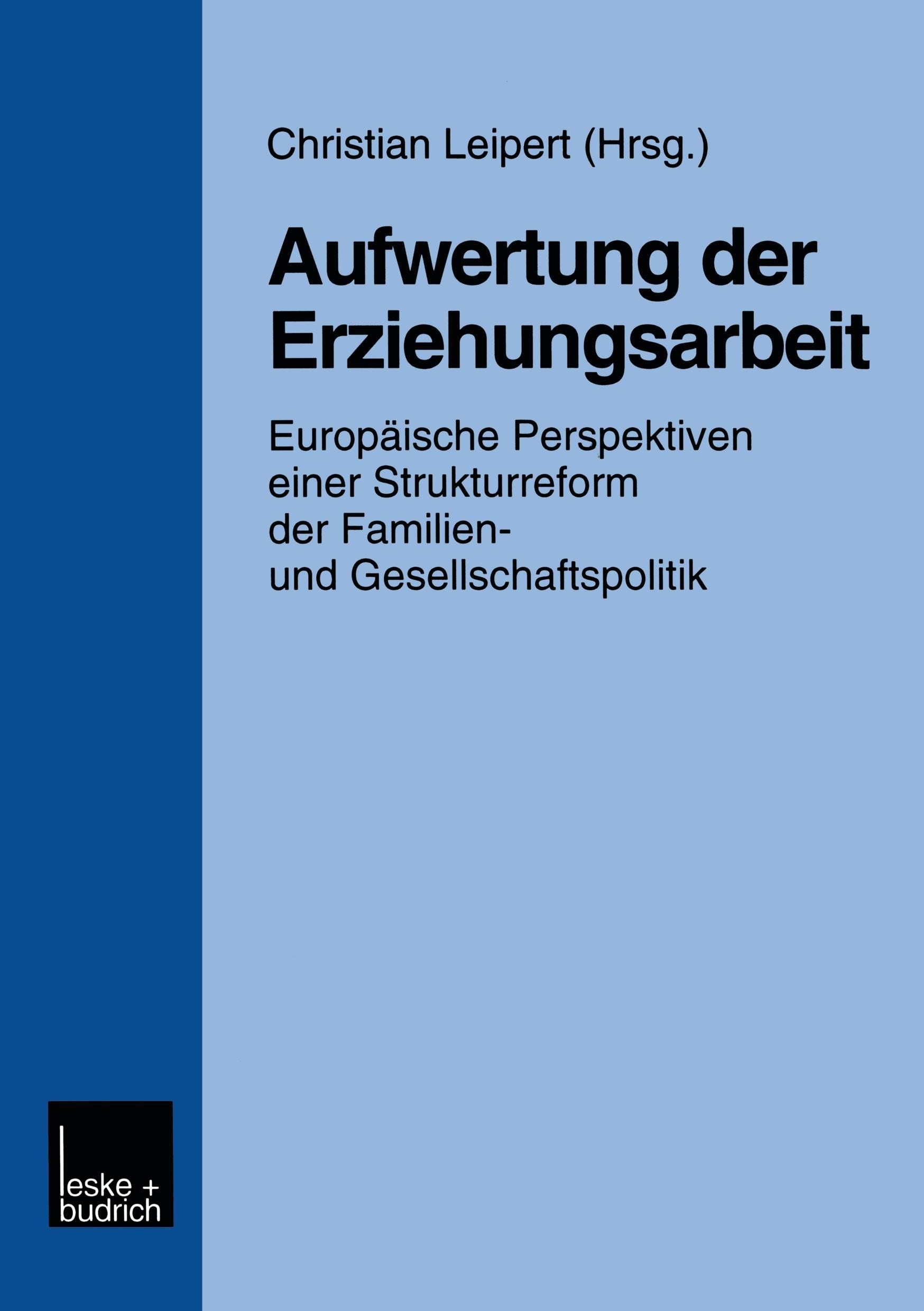 Aufwertung der Erziehungsarbeit