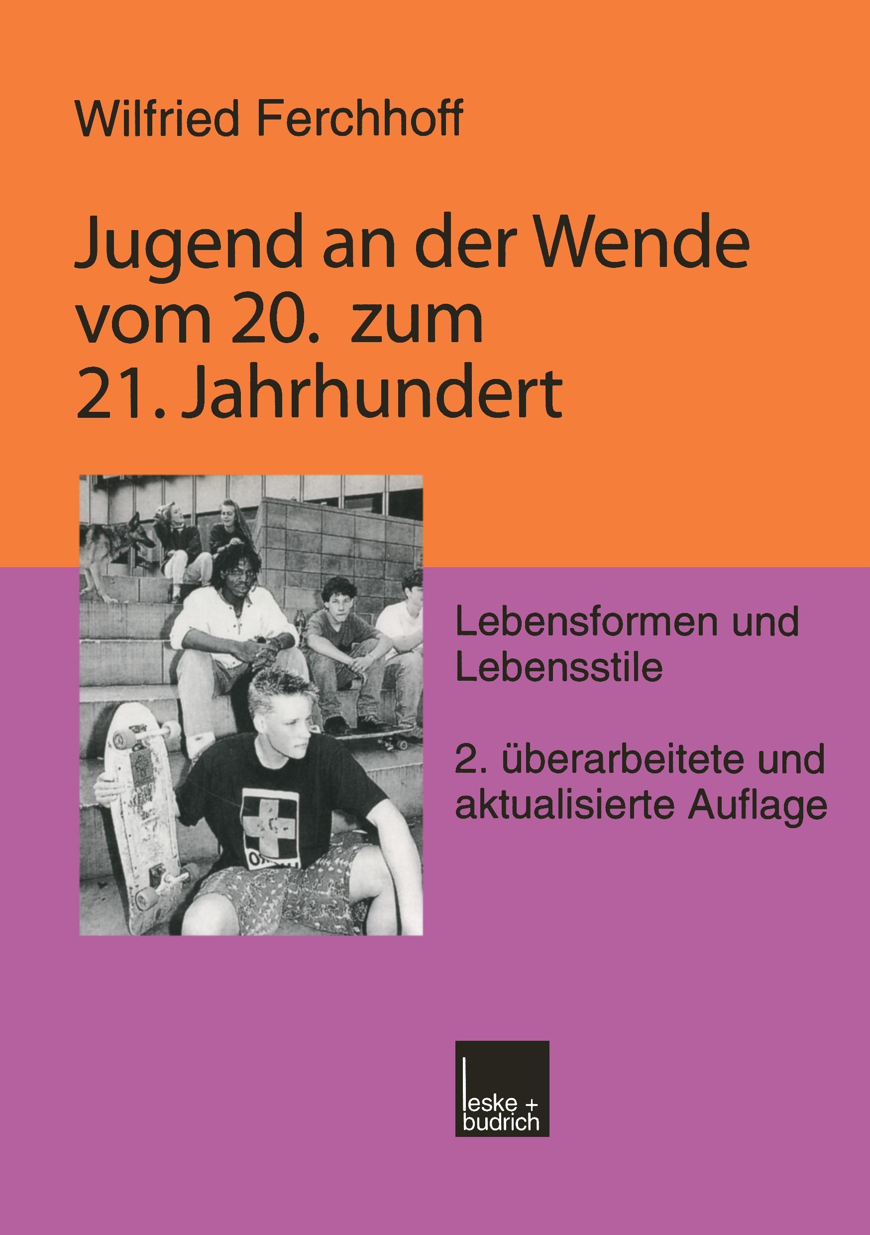 Jugend an der Wende vom 20. zum 21. Jahrhundert