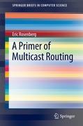 A Primer of Multicast Routing