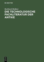 Die technologische Fachliteratur der Antike