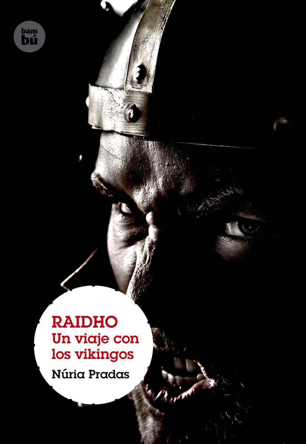 Raidho. Un viaje con los vikingos