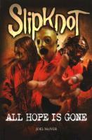 Slipknot: All Hope Is Gone