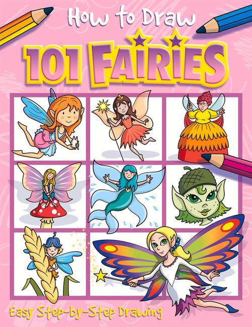 How to Draw 101 Fairies