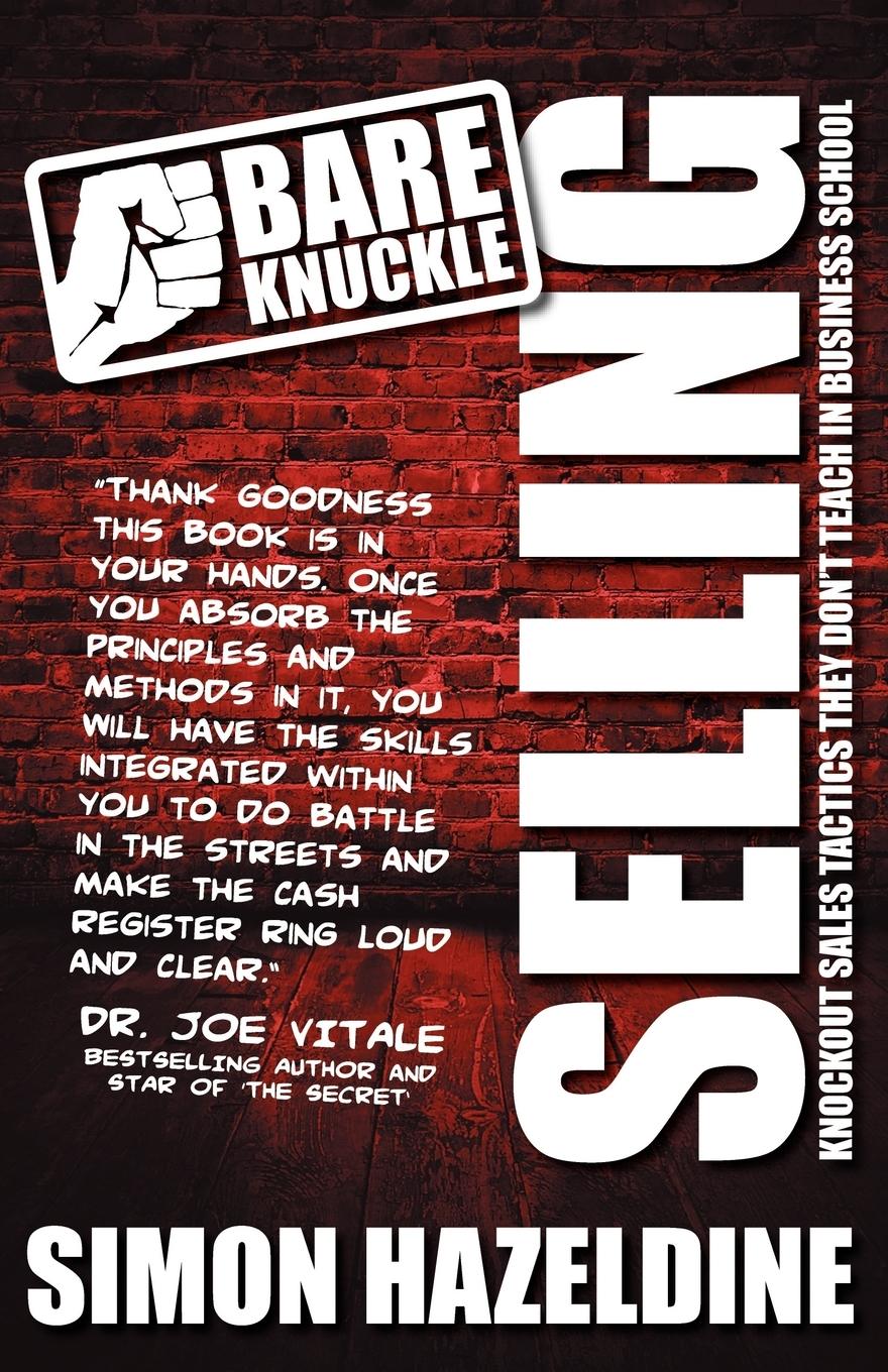 Bare Knuckle Selling (Second Edition)