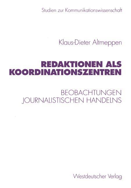 Redaktionen als Koordinationszentren