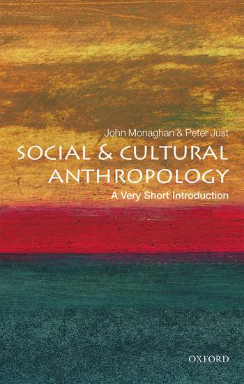 Social and Cultural Anthropology: A Very Short Introduction