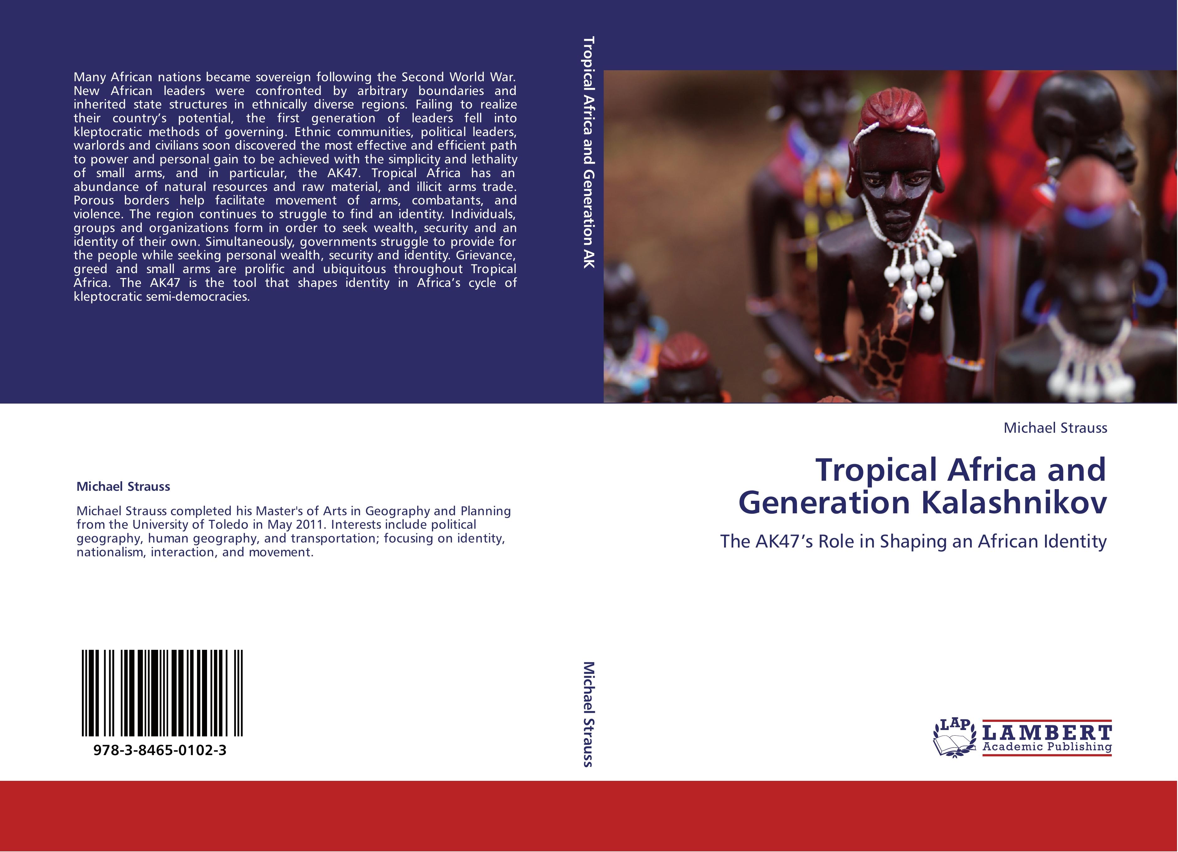 Tropical Africa and Generation Kalashnikov