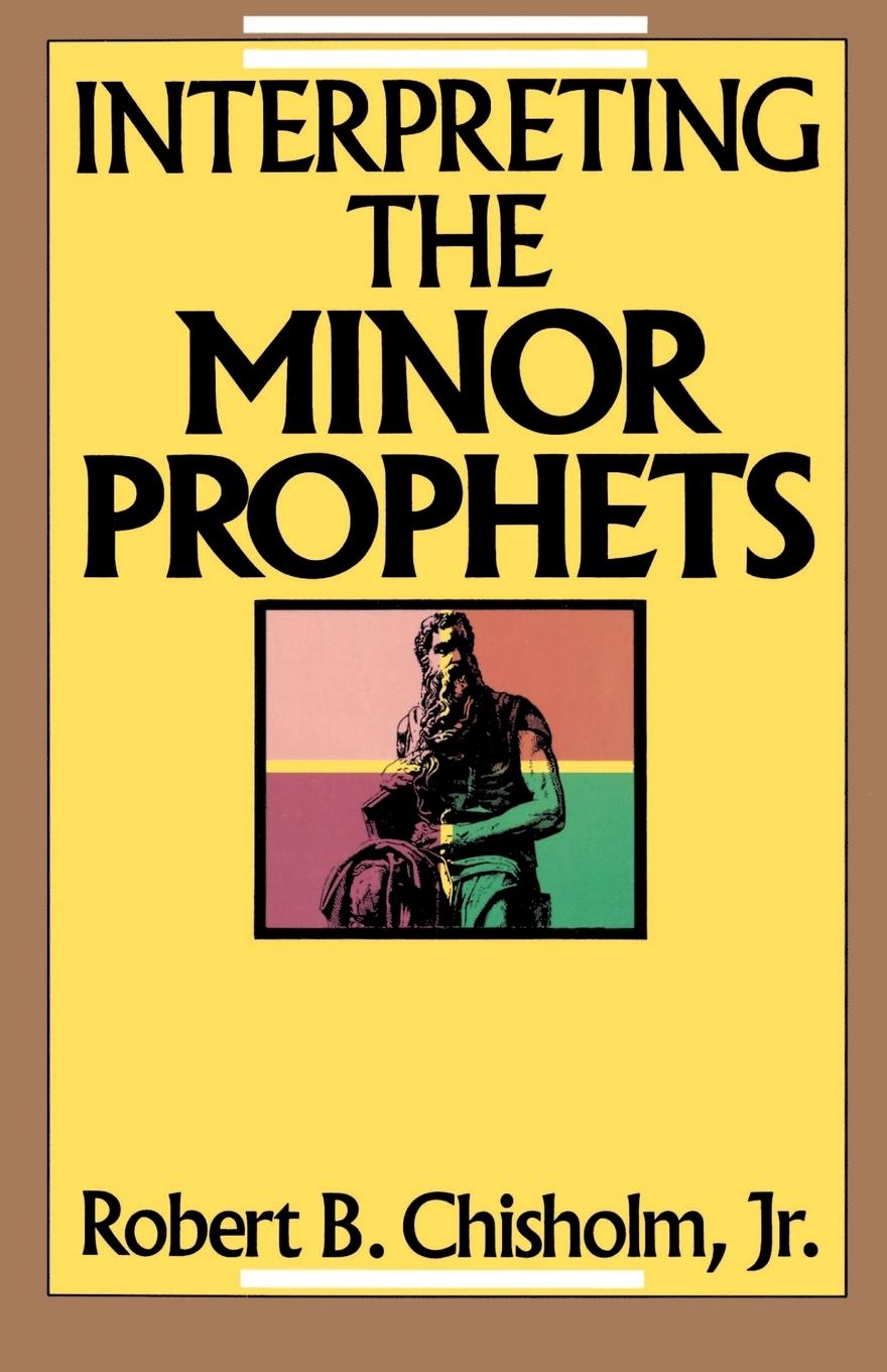 Interpreting the Minor Prophets