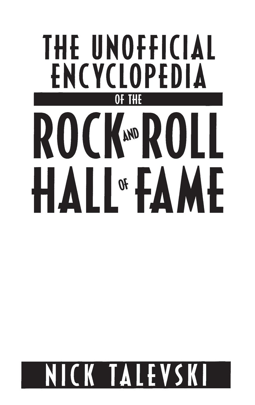 The Unofficial Encyclopedia of the Rock and Roll Hall of Fame