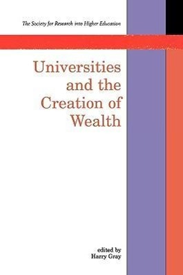 Universities and the Creation of Wealth