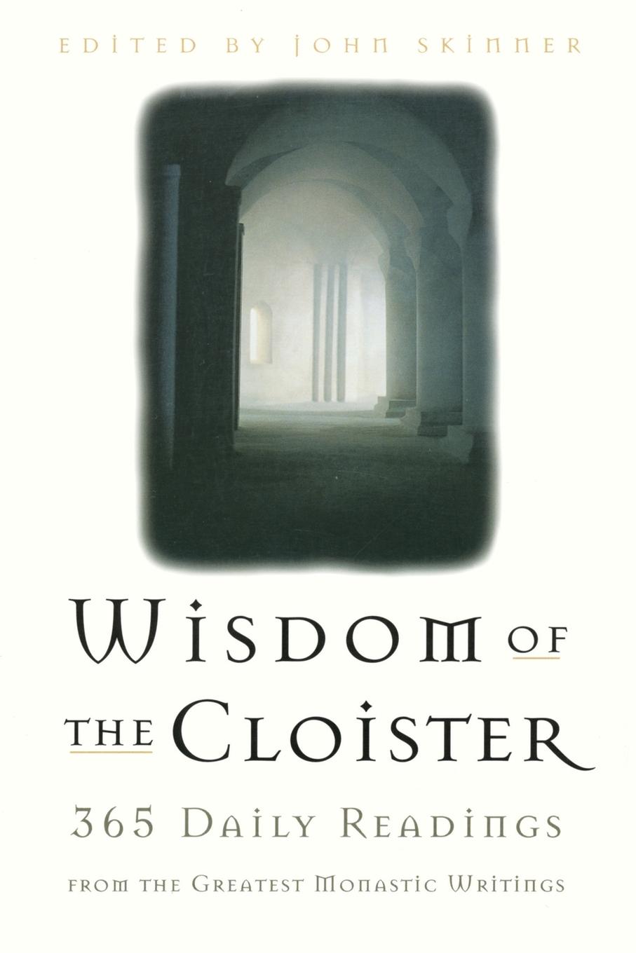 The Wisdom of the Cloister