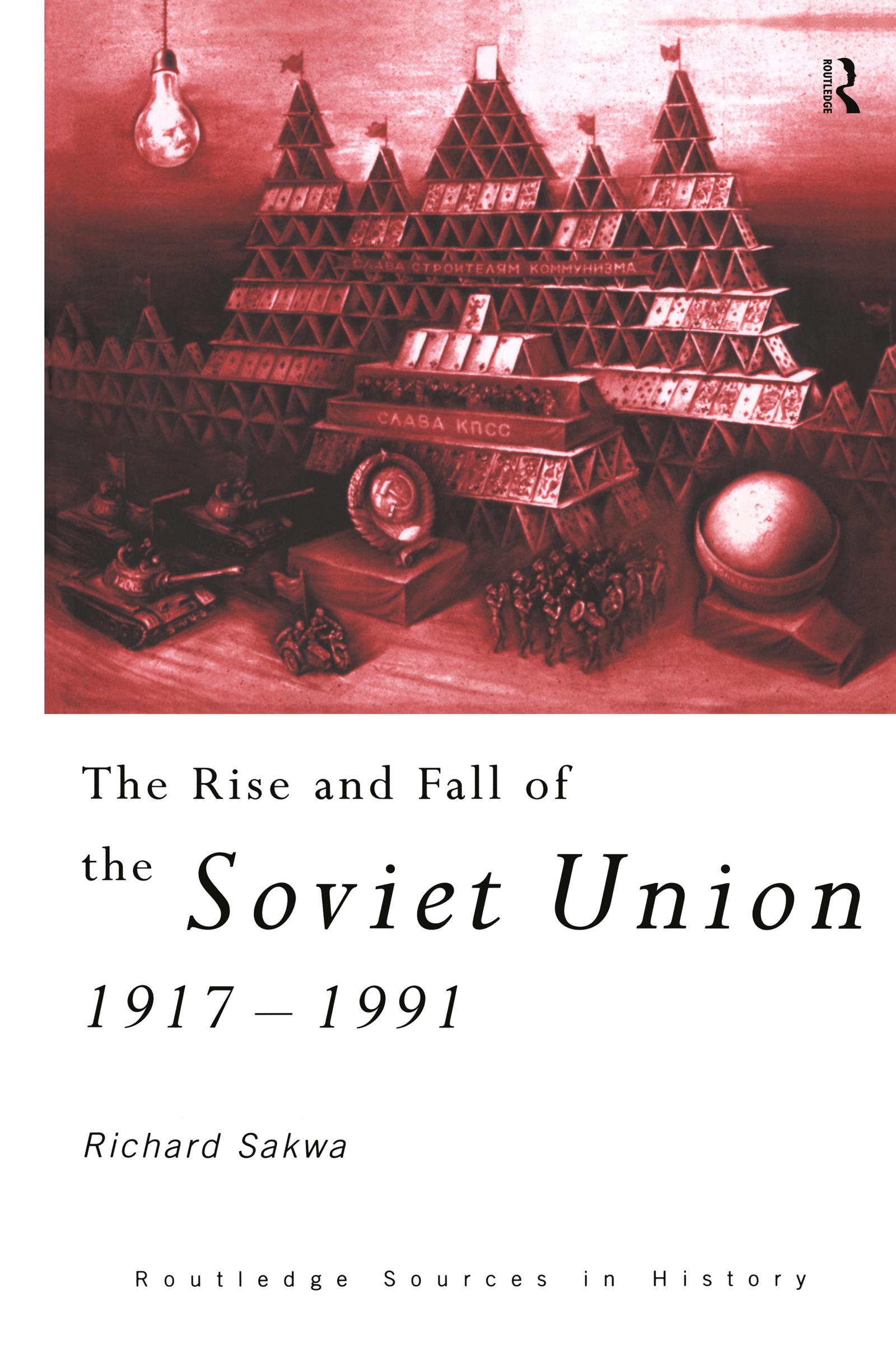 The Rise and Fall of the Soviet Union