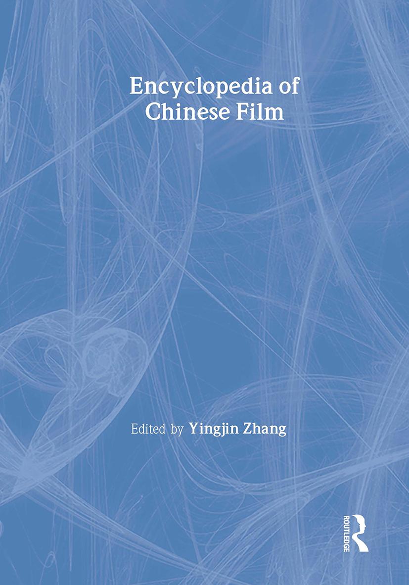 Encyclopedia of Chinese Film