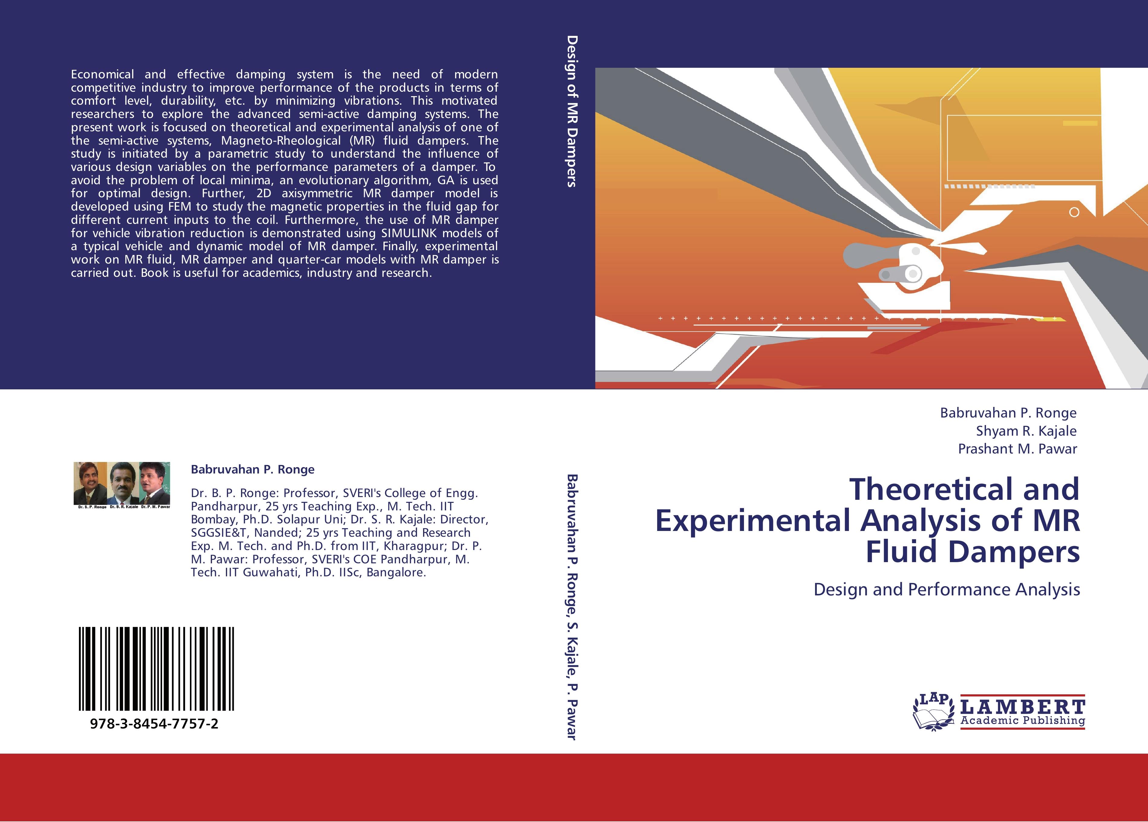 Theoretical and Experimental Analysis of MR Fluid Dampers