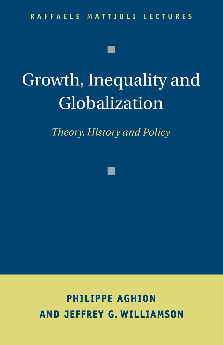 Growth, Inequality, and Globalization