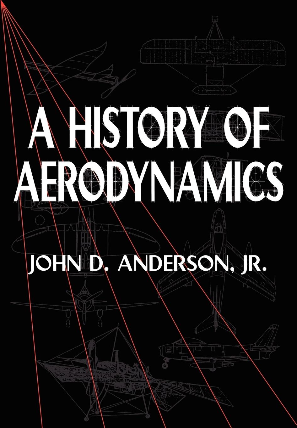 A History of Aerodynamics